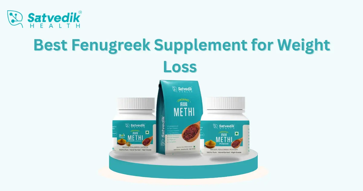 Best Fenugreek Supplement for Weight Loss (2025 Guide)