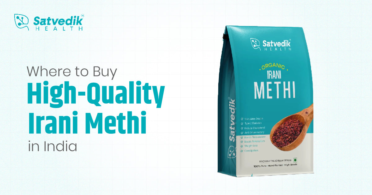 Where to Buy Irani Methi in India