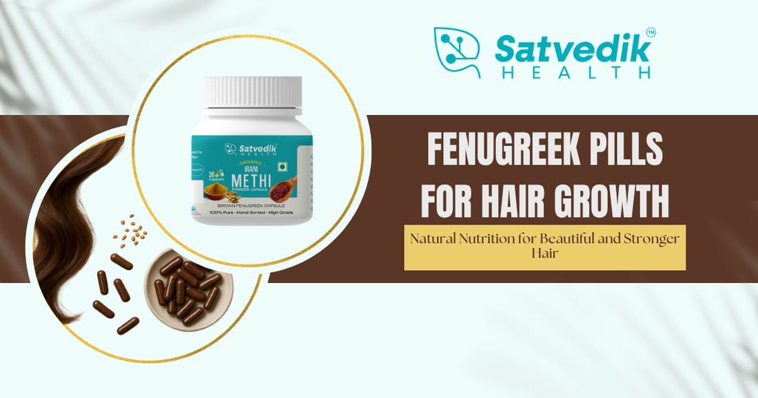 fenugreek pills for hair growth